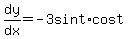 dy%2Fdx+=+-3sint%2Acost