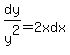 dy%2Fy%5E2=2xdx