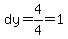 dy=4%2F4=1