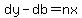 dy-db=nx