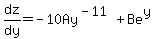 dz%2Fdy=-10Ay%5E%28-11%29%2BBe%5Ey