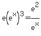 e%28e%5Ex%29%5E3=e%5E2%2Fe%5Ex