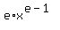 e%2Ax%5E%28e-1%29