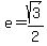 e=+sqrt%283%29%2F2
