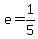 e=1%2F5