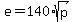 e=140%2Asqrt%28p%29
