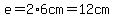 e=2%2A6cm=12cm