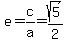 e=c%2Fa=sqrt%285%29%2F2