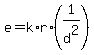 e=k%2Ar%2A%281%2Fd%5E2%29