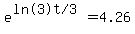 e%5E%28%22ln%283%29t%2F3%22%29=4.26