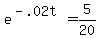 e%5E%28-.02t%29+=+5%2F20