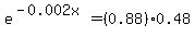 e%5E%28-0.002x%29+=+%280.88%29%2A0.48