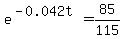 e%5E%28-0.042t%29=+85%2F115