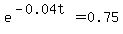 e%5E%28-0.04t%29=0.75