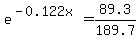 e%5E%28-0.122x%29=89.3%2F189.7