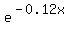 e%5E%28-0.12x%29