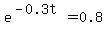 e%5E%28-0.3t%29=0.8