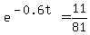 e%5E%28-0.6t%29=11%2F81