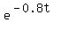 e%5E%28-0.8t%29