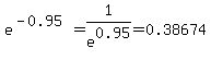 e%5E%28-0.95%29=1%2Fe%5E0.95=0.38674