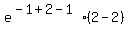 e%5E%28-1%2B2-1%29%2A%282-2%29