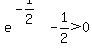 e%5E%28-1%2F2%29+-+1%2F2+%3E+0