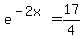 e%5E%28-2x%29+=+17%2F4