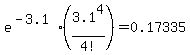 e%5E%28-3.1%29%2A%283.1%5E4%2F4%21%29+=+0.17335