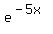 e%5E%28-5x%29