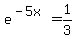 e%5E%28-5x%29=1%2F3