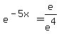 e%5E%28-5x%29=e%2Fe%5E4