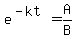 e%5E%28-kt%29+=+A%2FB