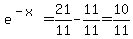 e%5E%28-x%29=21%2F11-11%2F11=10%2F11