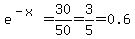 e%5E%28-x%29+=+30%2F50+=+3%2F5+=+0.6