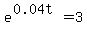 e%5E%280.04t%29=3