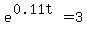 e%5E%280.11t%29=3