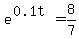 e%5E%280.1t%29=8%2F7