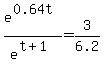 e%5E%280.64t%29%2Fe%5E%28t%2B1%29=3%2F6.2
