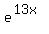 e%5E%2813x%29