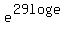 e%5E%2829loge%29
