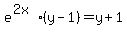e%5E%282x%29%28y-1%29+=+y+%2B+1