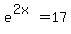 e%5E%282x%29=17