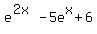 e%5E%282x%29++-++5e%5Ex++%2B+6