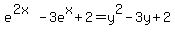 e%5E%282x%29-3e%5Ex%2B2=y%5E2-3y%2B2