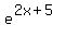 e%5E%282x%2B5%29