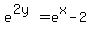 e%5E%282y%29+=+e%5Ex+-+2