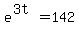 e%5E%283t%29=142