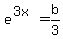 e%5E%283x%29+=+b%2F3
