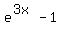 e%5E%283x%29-1