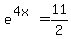 e%5E%284x%29++=+11%2F2